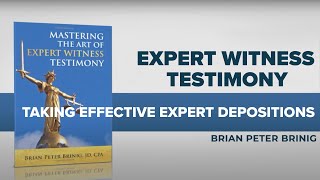 Taking Effective Expert Depositions #lawyer #deposition #expertwitness