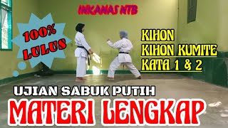 MATERI UJIAN KARATE (SABUK PUTIH) || KYU 10 (DIJAMIN LULUS)