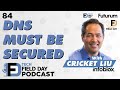 DNS Must Be Secured Presented by Infoblox - Tech Field Day Podcast Spotlight