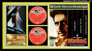 Holi-Ayee-Re-Kishore-Kumar-Lata-Mangeshkar-Mahendra-Kapoor-Chorus- Mashaal 1984 - Vinyl 320k