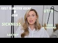 First Trimester recap + Q&amp;A! Sickness, UTI&#39;s, food aversions..