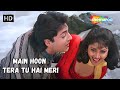 Main Hoon Tera Tu Hai Meri | Varsha Usgaonkar | Kumar Sanu Love Hit Songs | Pathreela Raasta Songs