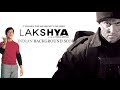 Lakshya 2004  bgm  complete background score  shankar ehsan loy  karghil war  operation vijay