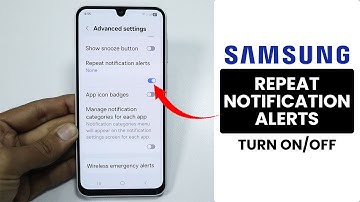 How to Turn On/Off Repeat Notification Alert on Samsung Phone