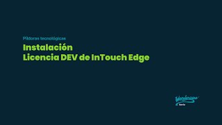 Instalación licencia dev en InTouch Edge