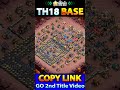 Unbeaten TH18 WAR + CWL Base Layout 🔥Clash of Clans #clashofclans