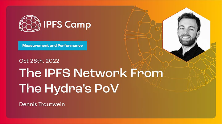 The IPFS Network From The Hydra's PoV - Dennis Tra...