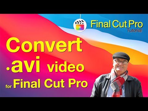 Convert .avi to use in Final Cut Pro 10.5