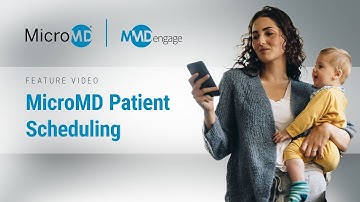 MicroMD Patient Scheduling | Feature Video