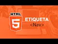 ¿Qué es Etiqueta Nav en HTML? 👉 Curso de HTML5