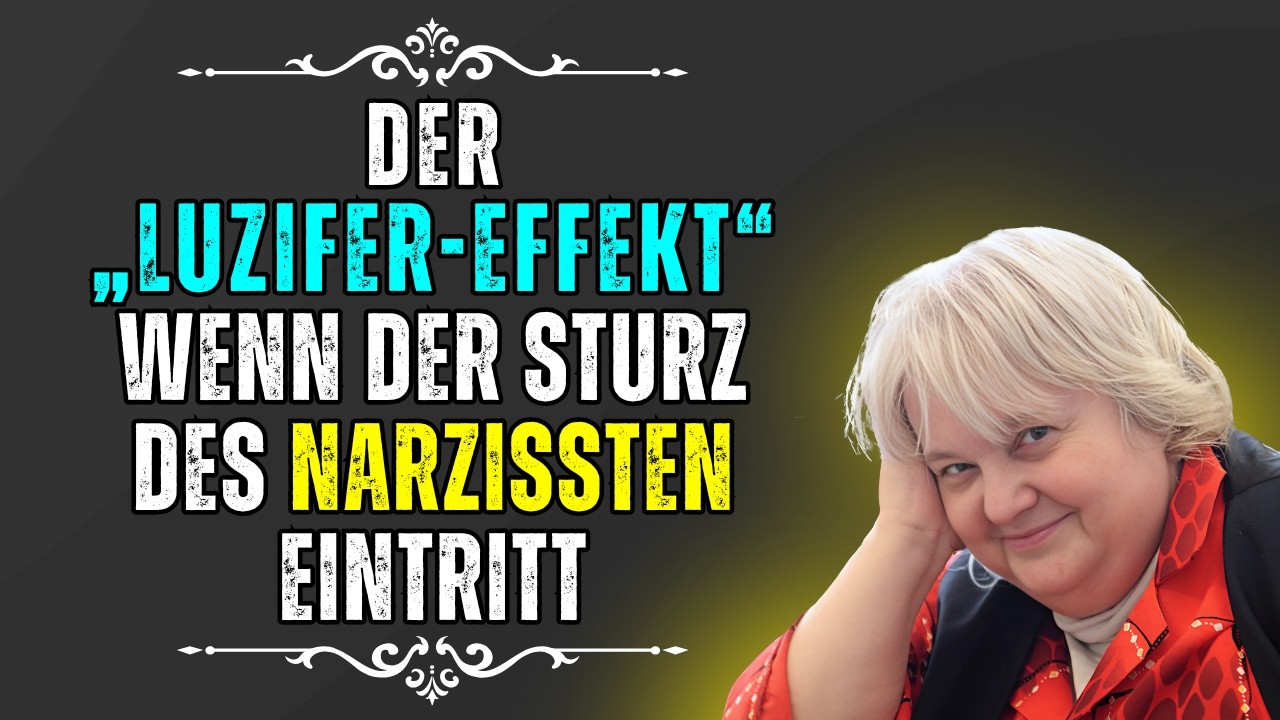 Der NARZISST Verletzt Dich, Zerstört Sich Aber SELBST – Der „LUZIFER-EFFEKT
