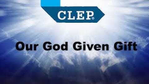 CLEP Exams: What Makes them so Great!