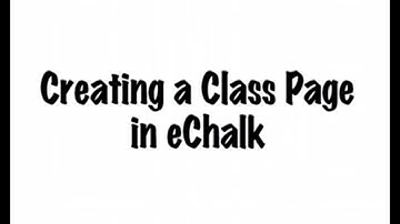 eChalk Class Pages