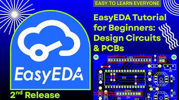 EasyEDA Tutorial for Beginners EP 02 | Circuit, PCB Design in Minutes with this Free Tool Schematic