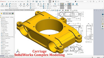 SolidWorks Complex Modeling Carriage
