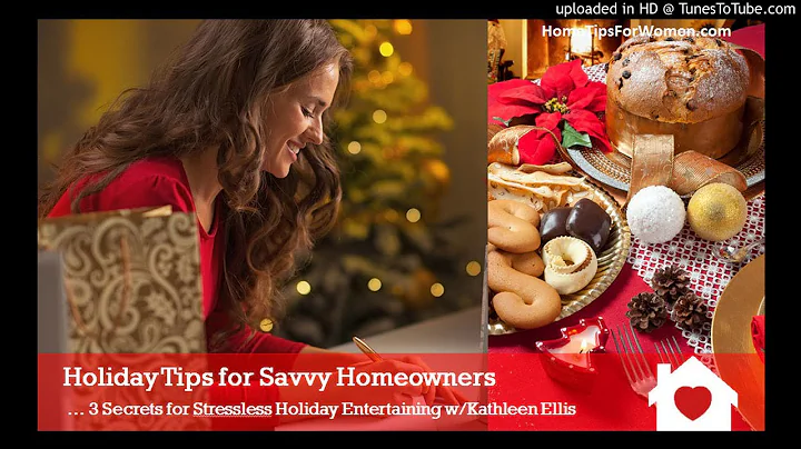 3 Secrets for Stressless Holiday Entertaining with...