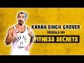 Karan Singh Grover reveals His Fitness Secrets | AskMen India