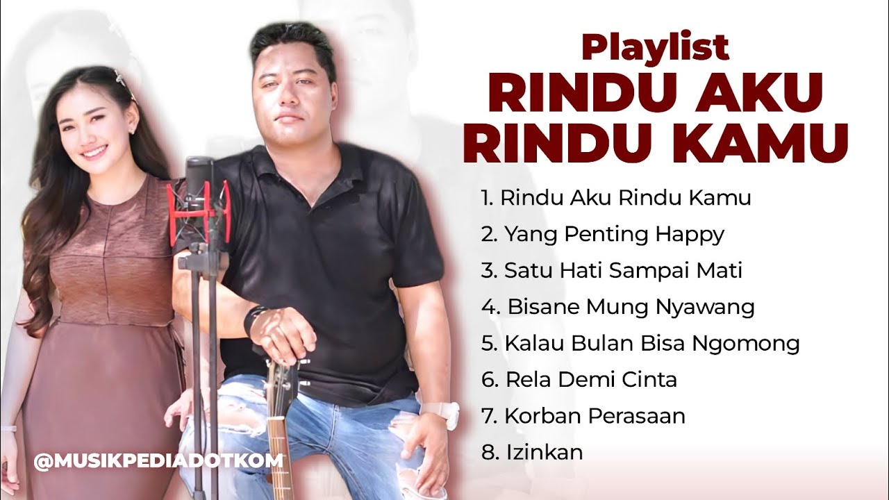 Playlist Rindu Aku Rindu Kamu Jadi Satu - Dara Ayu & Bajol Ndanu Mix Song Playlist Rindu Aku Rindu Kamu Jadi Satu - Dara Ayu & Bajol Ndanu Mix Song