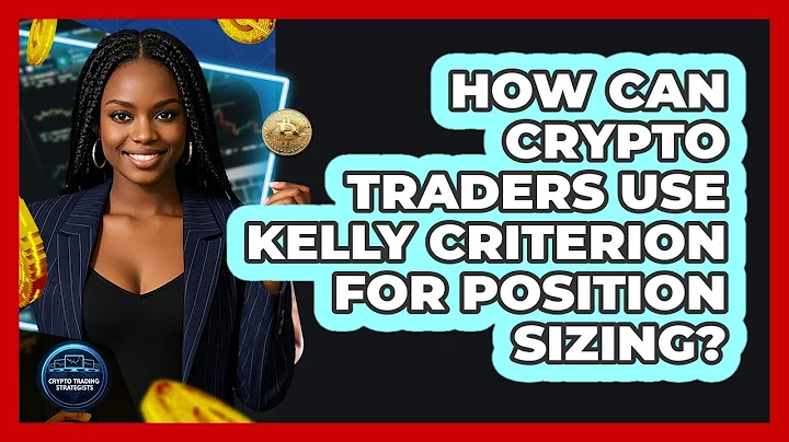 How Can Crypto Traders Use Kelly Criterion For Position Sizing? - Crypto Trading Strategists