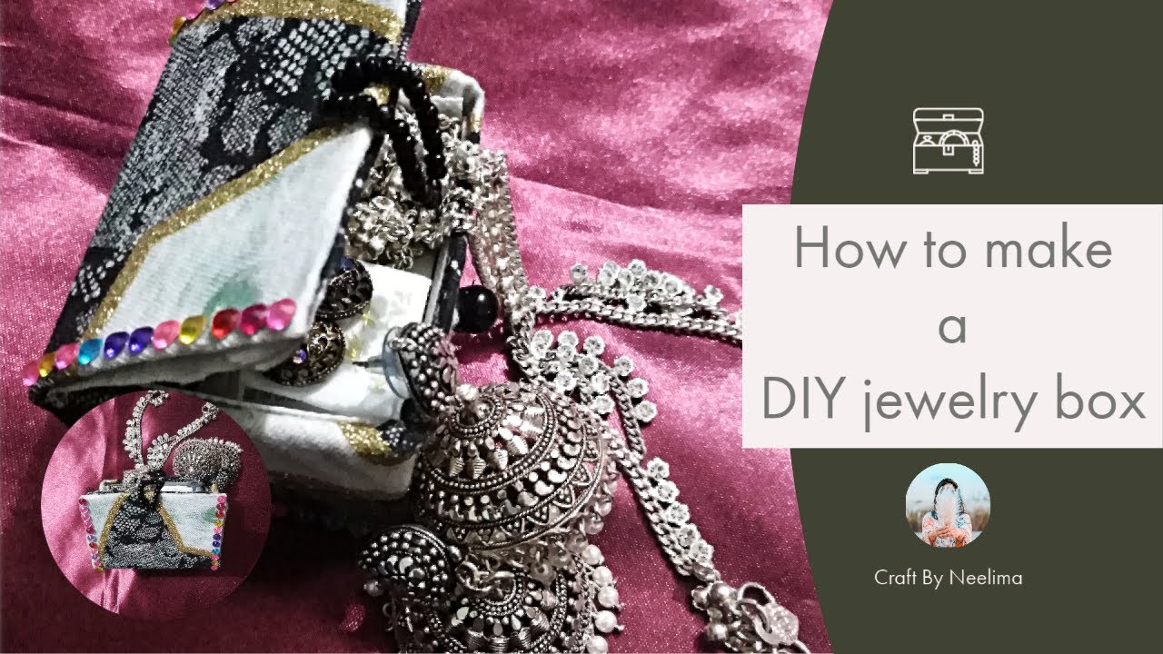 How to Make a DIY jewelry boxDIY jewelryGift boxDiy boxmaking DIY
