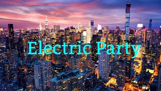 Plexistellar - Electric Party Official Audio