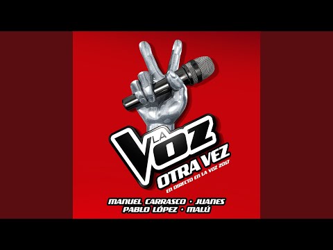 Otra Vez (En Directo En La Voz 2017)