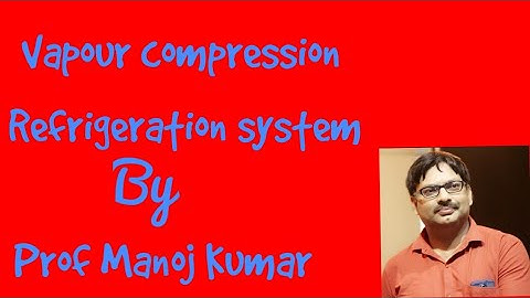 Vapour compression refrigeration system@mechanotherapy6321