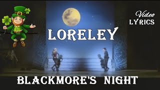 Blackmore&#39;s Night - Loreley 💜 ( Lyrics)