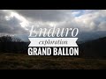 Enduro mtb exploration in the elsass mountains  grand ballon