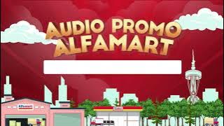 Audio Promo Alfamart Periode 01 - 15 Februari 2025