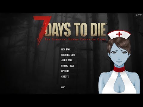 【Vtuber】7 Days To Die　α18.2 b5　26日目から【7DTD】