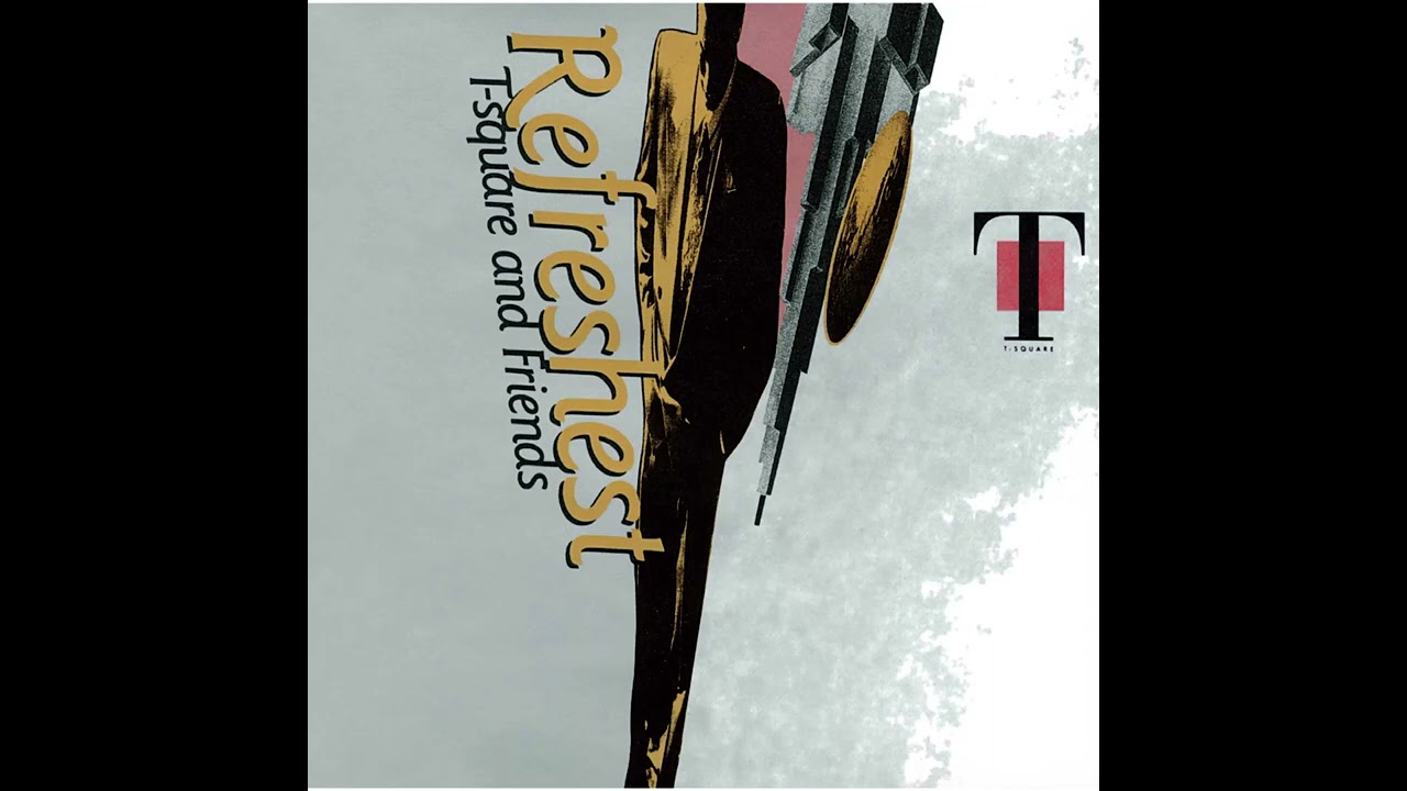 T-Square and Friends - Refreshest (1991) - 1. Chaser - YouTube