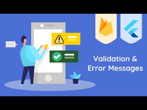 Custom Data Validation & Error Messages With Flutter