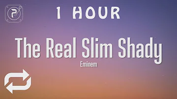 [1 HOUR 🕐 ] The Real Slim Shady  - Eminem (Lyrics)