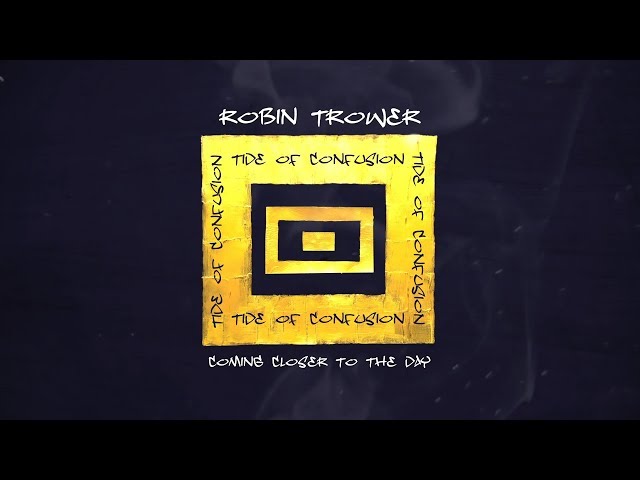 Robin Trower - Tide of Confusion