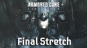 Armored Core: Last Raven - Part 1 (Pulverizer 1 Ending)