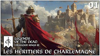 [FR] Les Héritiers de Charlemagne - Crusader Kings 3 France Legends of the Dead Let's play 1