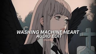 Washing Machine Heart - Mitski [Edit Audio]