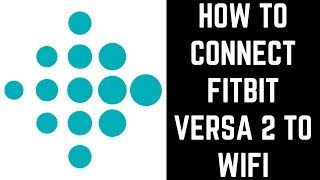 How to Connect Fitbit Versa 2 to Wifi screenshot 3