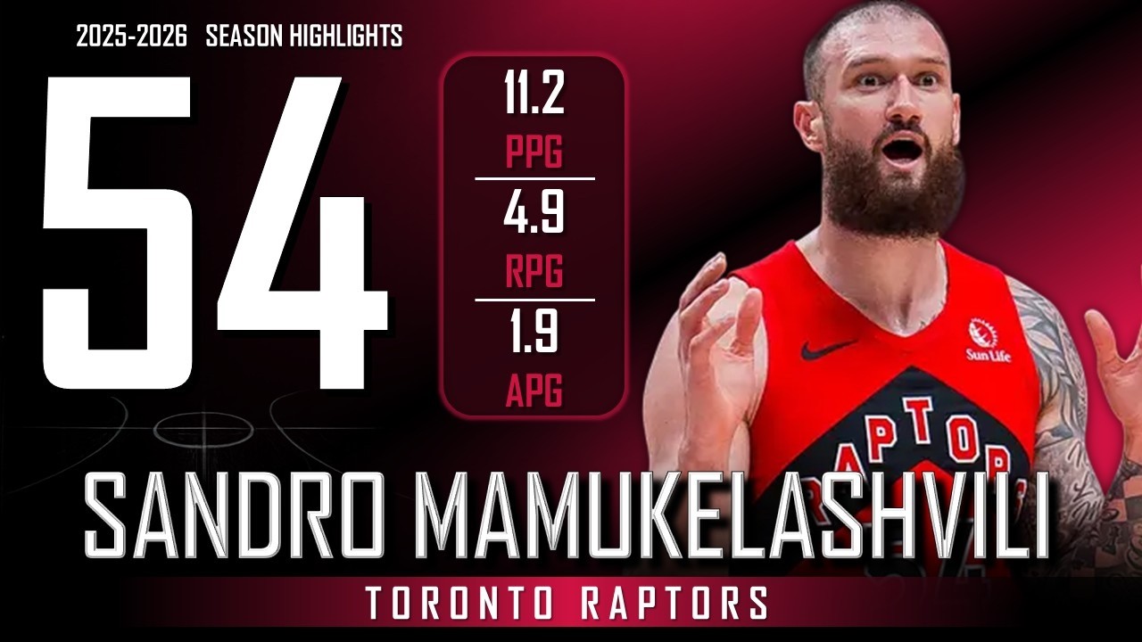 Sandro Mamukelashvili || 2025-2026 Toronto Raptors Highlights