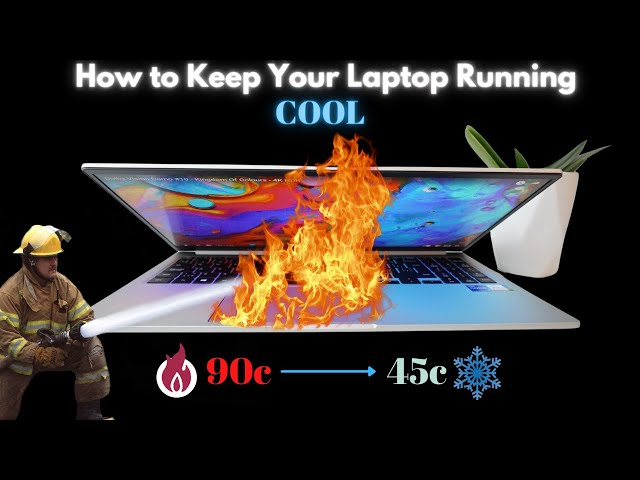 How to Keep Your Laptop Cool And Prevent Overheating: Essential Tips 2 How to Keep Your Laptop Cool And Prevent Overheating: Essential Tips