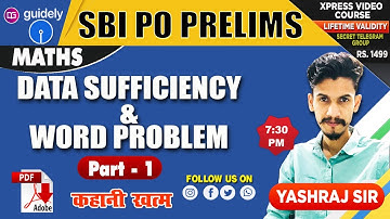 DATA SUFFICIENCY & WORD PROBLEMS