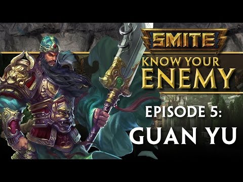 SMITE Know Your Enemy #5 - Guan Yu