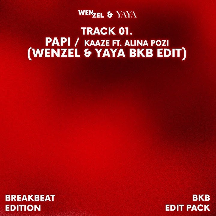 PAPI (WENZEL & YAYA BKB EDIT)