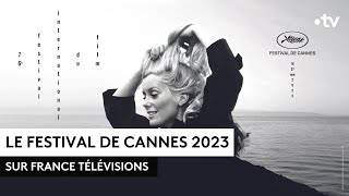 Le Festival de Cannes 2023 sur France Télévisions ! screenshot 4