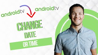 How to Change Date and Time in Android TV (Best Method)