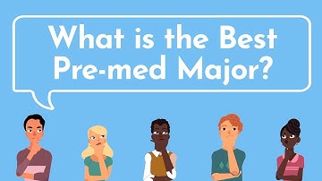 The BEST PRE-MED MAJOR | Proven By Med School Acceptance Data