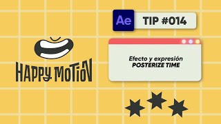 AFTER EFFECTS TIP 014 - Efecto y Expresión Posterize Time AFTER EFFECTS TIP 014 - Efecto y Expresión Posterize Time