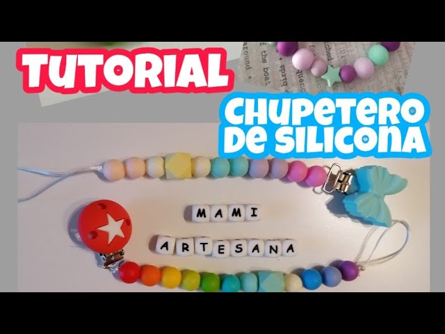 Chupetero personalizado (silicona alimentaria) - Hilocreations