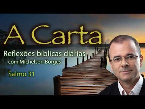 Salmo 31 - Pastor Michelson Borges
